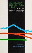 Faith Et L'Herbe Affamée : Un Livre De Théologie Mayo Broché En