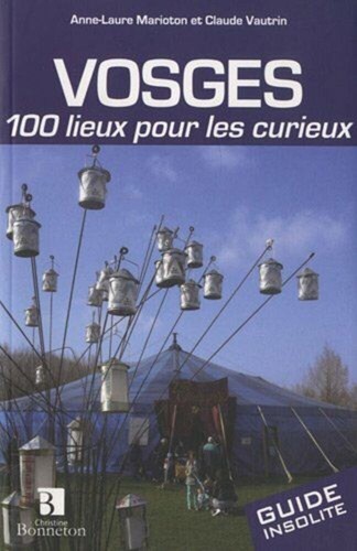 Vosges 100 lieux pour les - vosges,
