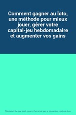 Comment gagner au loto, une