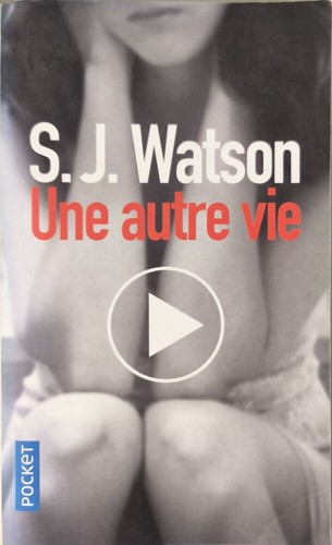Une autre vie - , j