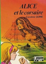 Alice et le corsaire | Quine Caroline Mercier Jean-Louis | Bon état