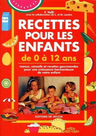 Recettes pour les enfants 0 - les,