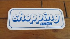 sticker vintage Shopping Fiat ( 14,5 cm / 6 cm )