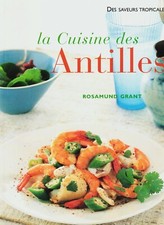La cuisine des Antilles [Plus