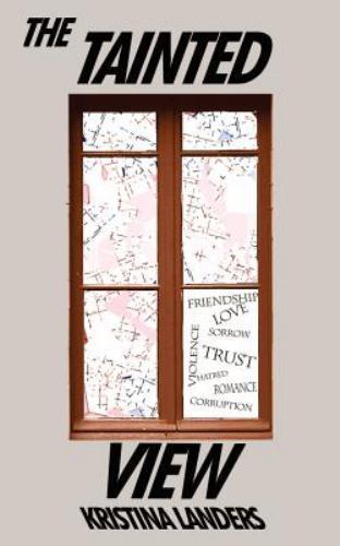 The tainted view - the, by