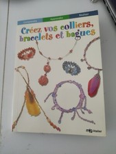 Créer Vos Colliers Bracelets Et Bagues