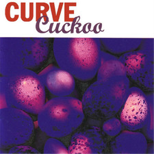 Curve Cuckoo (CD) Expanded  Album