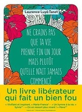 Ne crains pas que ta vie