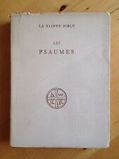 La Sainte Bible. Les Psaumes. R Tournay & R. Schwab (traduction)