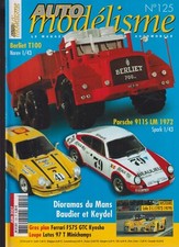 AUTO MODELISME N°125 BERLIET T100 / PORSCHE 911S / DIORAMAS DU MANS / LOTUS 97T