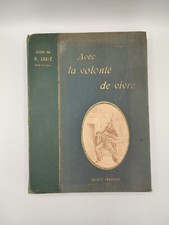 Livre ancien, Avec la Volonté de Vivre, Serge Barranx, Années 1930