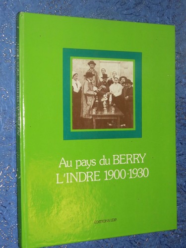 Pays berry indre 1900 - berry,