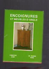 ENCOIGNURES ET MEUBLES D'ANGLES Anne Marie Pajot  L'amateur d'art Ed Ch.Massin