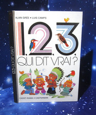 1,2,3 qui dit vrai ? Alain