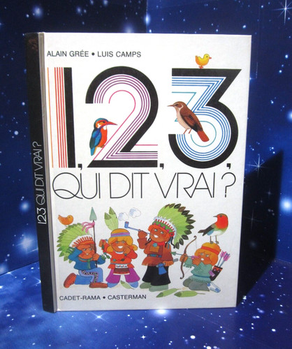 Qui dit vrai alain - 1,2,3,