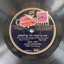 78 RPM Fred Rich Orch -Singin' In The Rain - Nobody But You - COLUMBIA 5561