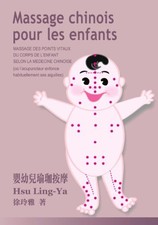 Massage chinois pour les enfants, Ling-ya Hsu