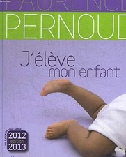 J'élève mon enfant - Grison