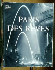 Paris des Rêves Collectif & IZIS éd Guilde du Livre 1950