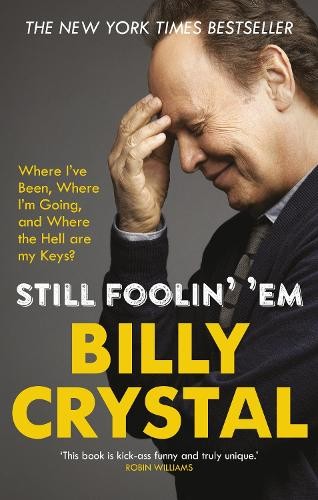 Billy crystal still foolin - still, foolin'