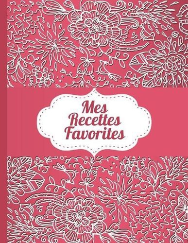 Mes recettes favorites - mes, le