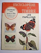 LES PAPILLONS - ENCYCLOPEDIE