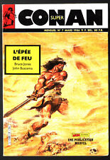 SUPER CONAN n°7 ¤ L'EPEE DE FEU ¤ 1986 MARVEL / MON JOURNAL