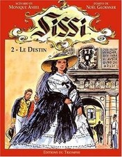 Sissi Tome 2 : Le destin de
