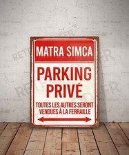 Plaque métal vintage matra simca parking privé Enseigne Garage Déco Panneau