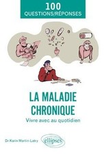 La maladie chronique: Vivre