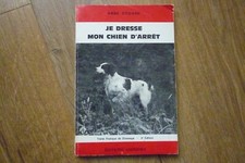 Je dresse mon chien d'arrêt