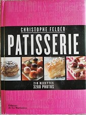 PATISSERIE 210 RECETTES 3200 PHOTOS de FELDER | Livre | état très bon