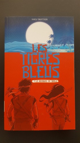 Les tigres bleus tome - tome,