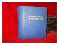 Pellaprat,Henri Paul Moderne Français Culinary Art / Henri-Paul Pellaprat; A
