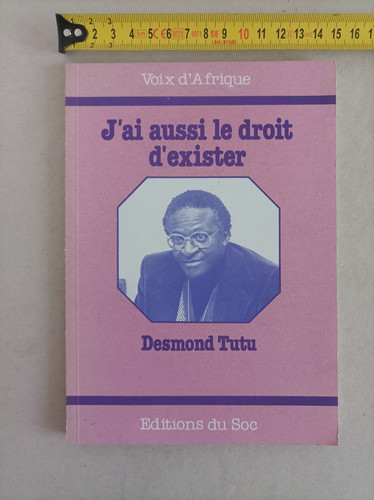 Desmond tutu jai aussi - aussi, le