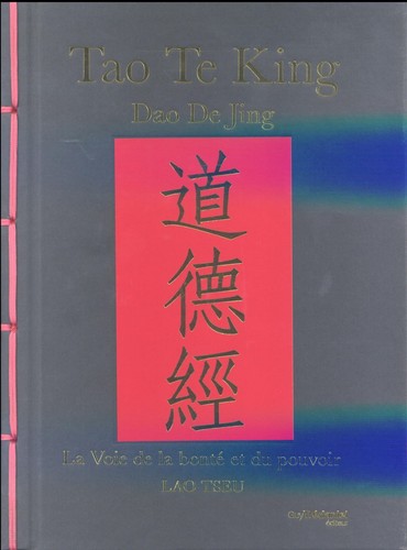 Tao king voie de la - te,