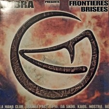DISQUE VINYL (33 TOURS) KOBRA - FRONTIERES BRISEES neuf sous blister