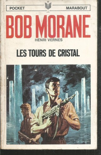 Bob morane les tours - morane.,