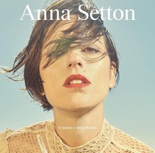 Anna Setton O Futuro é Mais