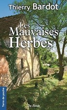 Les Mauvaises Herbes de not specified | Livre | état bon