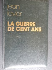 LA GUERRE DE CENT ANS  - Jean