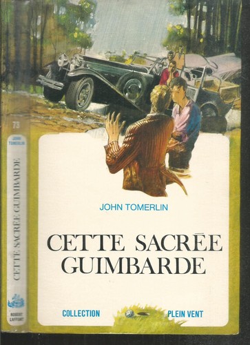 Cette sacrée guimbarde john - cette, guimbarde.