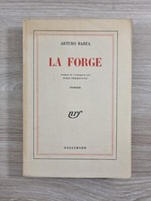Arturo BAREA - LA FORGE -