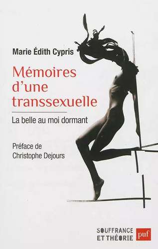 Mémoires une transsexuelle - mémoires, d'une