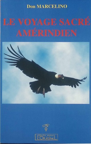 Voyage sacré amérindien - le,