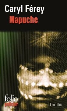 Mapuche ferey caryl livre - mapuche,
