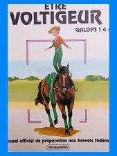 Être voltigeur, Galops 1 à 4