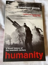 Humanity - A Moral History Of