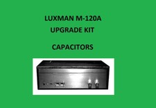 Ampli LUXMAN M-120A Repair KIT condensateur restauration service récapitulati...