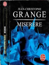 JEAN-CHRISTOPHE GRANGE--MISERERE--le livre de poche thriller